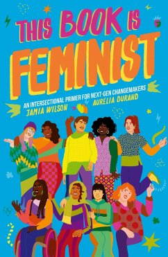 This Book Is Feminist - Wilson, Jamia
