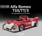 Alfa Romeo T33/Tt/3: The Remarkable Story of 115.72.002
