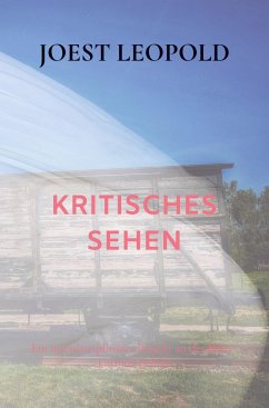 KRITISCHES SEHEN - Leopold, Joest