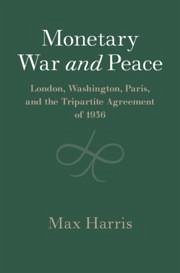 Monetary War and Peace - Harris, Max