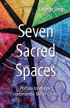 Seven Sacred Spaces - Lings, George