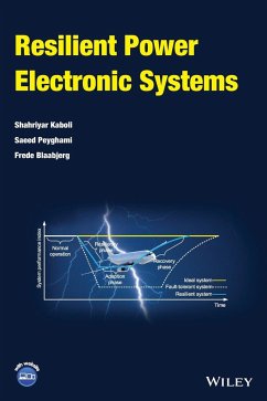 Resilient Power Electronic Systems - Kaboli, Shahriyar; Peyghami, Saeed; Blaabjerg, Frede