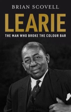 Learie: The Man Who Broke The Colour Bar - Scovell, Brian