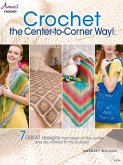 Crochet the Center-To-Corner Way!