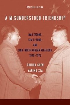 A Misunderstood Friendship - Shen, Zhihua; Xia, Yafeng