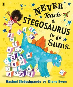 Never Teach a Stegosaurus to Do Sums - Sirdeshpande, Rashmi