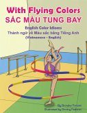 With Flying Colors - English Color Idioms (Vietnamese-English) (eBook, ePUB)