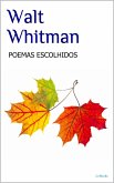 WALT WHITMAN - Poemas Escolhidos (eBook, ePUB)