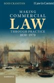 Making Commercial Law Through Practice 1830-1970