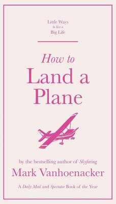 How to Land a Plane - Vanhoenacker, Mark