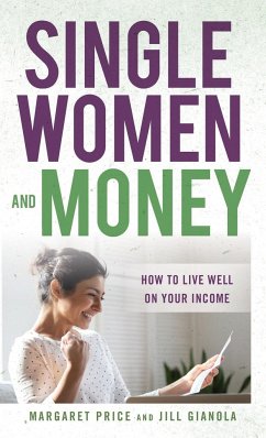 Single Women and Money - Price, Margaret; Gianola, Jill