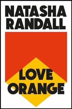 Love Orange - Randall, Natasha