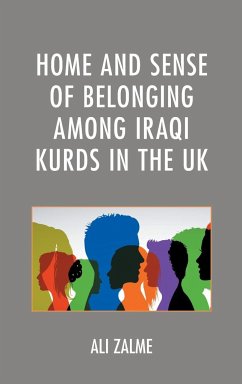 Home and Sense of Belonging among Iraqi Kurds in the UK - Zalme, Ali