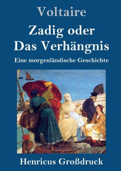 Zadig oder Das Verhängnis (Großdruck) - Voltaire