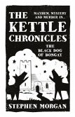 The Kettle Chronicles: The Black Dog of Bongay
