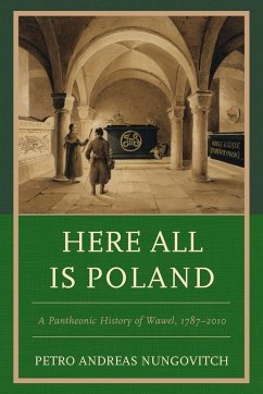 Here All Is Poland - Nungovitch, Petro Andreas