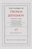 The Papers of Thomas Jefferson, Retirement Series, Volume 17 (eBook, PDF)