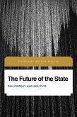 The Future of the State (eBook, ePUB) The Future of the State (eBook, ePUB)