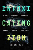 Intoxicating Zion (eBook, ePUB)