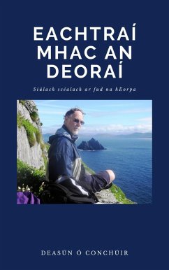Eachtraí Mhac an Deoraí (eBook, ePUB) - Conchúir, Deasún Ó