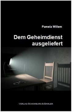 Dem Geheimdienst ausgeliefert - Willem, Pamela