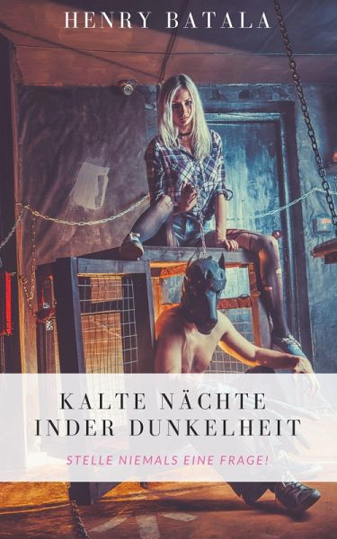 Kalte Nächte in der Dunkelheit (eBook, ePUB)