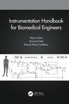 Instrumentation Handbook for Biomedical Engineers (eBook, PDF) - Sahin, Mesut
