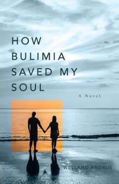 Cover How Bulimia Saved My Soul (eBook, ePUB)