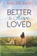 Better to Have Loved: A Women's Fiction... - Bild 1