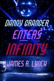 Danny Granger Enters Infinity (eBook, ePUB)