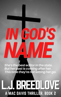 In God's Name (A Mac Davis Thriller, #2) (eBook, ePUB) - Breedlove, L. J.