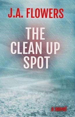 The Clean Up Spot (eBook, ePUB)
