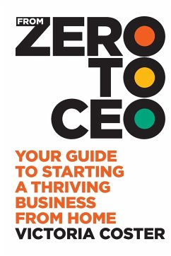 From Zero to CEO - Coster, Victoria