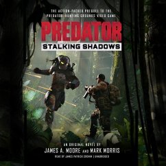 Predator: Stalking Shadows - Moore, James A.; Morris, Mark