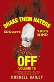 Shake Them Haters off Volume 16