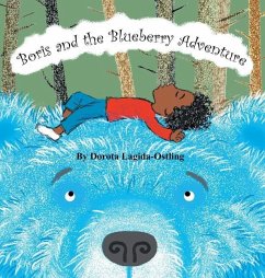 Boris and the Blueberry Adventure - Lagida-Ostling, Dorota