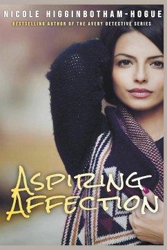 Aspiring Affection - Higginbotham-Hogue, Nicole