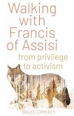 Walking with Francis of Assisi