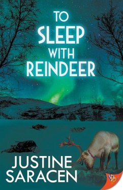 To Sleep With Reindeer - Saracen, Justine