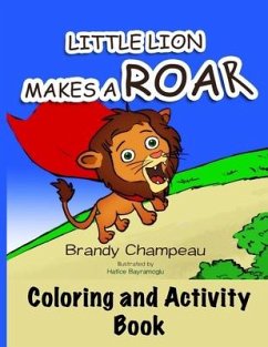 Little Lion Makes a Roar Activity Book - Champeau, Brandy