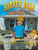 Harvey Bear Rebuilds