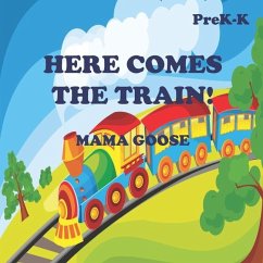 Here Comes the Train! - Goose, Mama