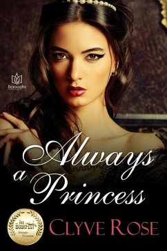 Always a Princess - Rose, Clyve