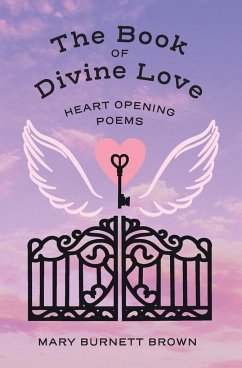 The Book of Divine Love - Brown, Mary Burnett