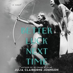 Better Luck Next Time Lib/E - Johnson, Julia Claiborne