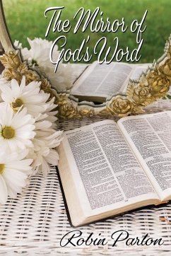 The Mirror of God's Word - Parton, Robin