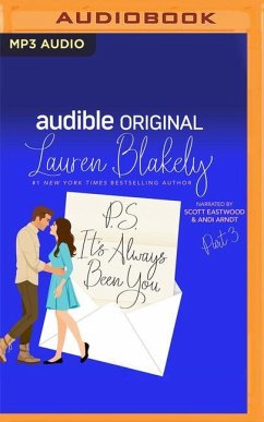 P.S. It's Always Been You: Part 3 - Blakely, Lauren