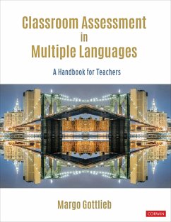 Classroom Assessment in Multiple Languages - Gottlieb, Margo