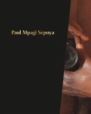 Paul Mpagi Sepuya (Signed Edition)