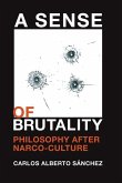 A Sense of Brutality